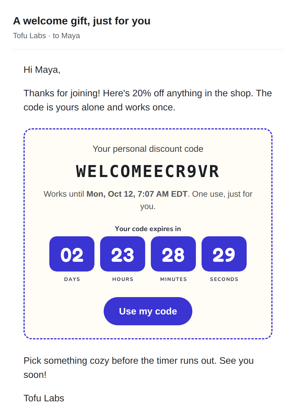 A Kit email to Maya with her personal code, the date it works until, a countdown and a Use my code button